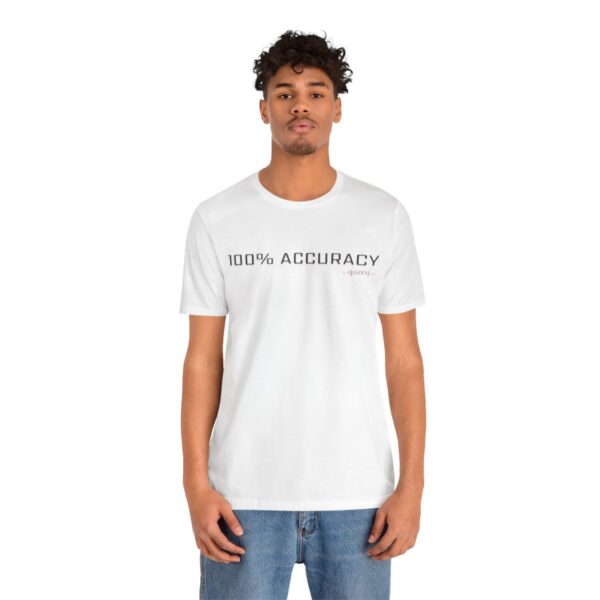 qozeq Unisex Short Sleeve Soft Cotton Tee - 100% ACCURACY - Image 12