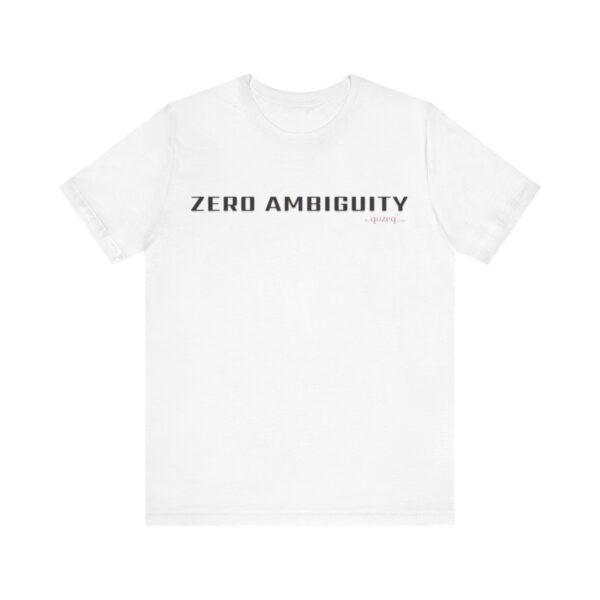 qozeq Unisex Short Sleeve Soft Cotton Tee - ZERO AMBIGUITY (Black font)