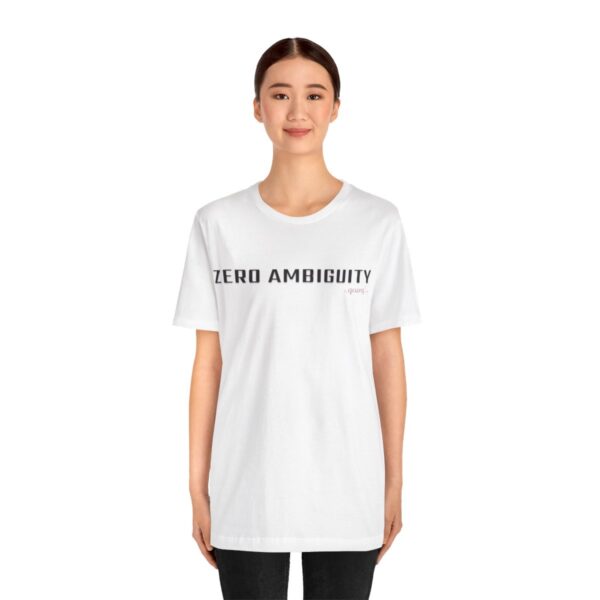 qozeq Unisex Short Sleeve Soft Cotton Tee - ZERO AMBIGUITY (Black font) - Image 11