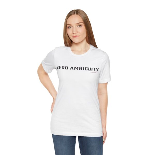 qozeq Unisex Short Sleeve Soft Cotton Tee - ZERO AMBIGUITY (Black font) - Image 13