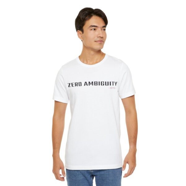 qozeq Unisex Short Sleeve Soft Cotton Tee - ZERO AMBIGUITY (Black font) - Image 20